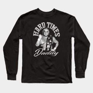 Dusty Hard Times Long Sleeve T-Shirt